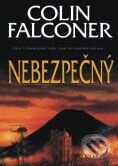 Kniha: Nebezpečný (Colin Falconer). BB/art Kniha: Nebezpečný (Colin Falconer). BB/art