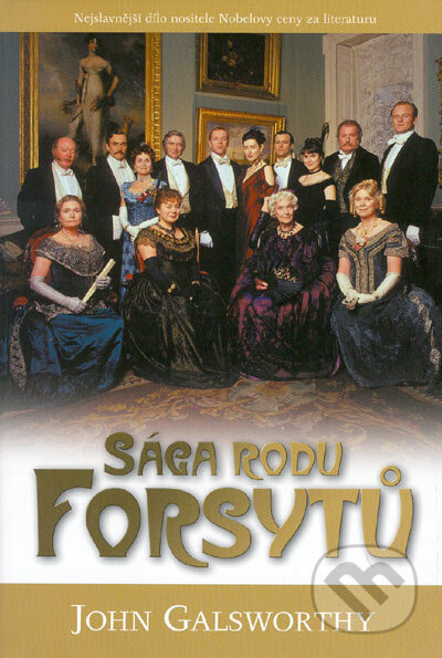 Kniha: Sága rodu Forsytů (John Galsworthy). BB/art, 2000 Kniha: Sága rodu Forsytů (John Galsworthy). BB/art, 2000