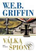 Kniha: Válka špiónů (W.E.B. Griffin). BB/art Kniha: Válka špiónů (W.E.B. Griffin). BB/art