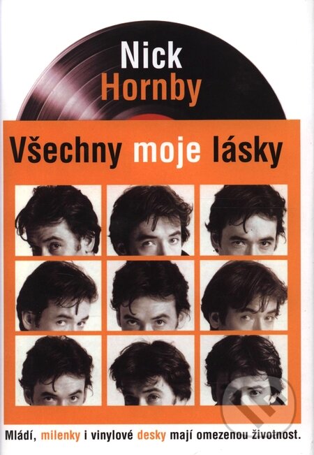Kniha: Všechny moje lásky (Nick Hornby). BB/art, 2000 Kniha: Všechny moje lásky (Nick Hornby). BB/art, 2000