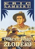 Kniha: Dvacet tisíc zlodějů (Eric Lambert). BB/art Kniha: Dvacet tisíc zlodějů (Eric Lambert). BB/art