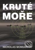 Kniha: Kruté moře (Nicholas Monsarrat). BB/art Kniha: Kruté moře (Nicholas Monsarrat). BB/art