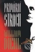 Kniha: Primární strach (William Diehl). BB/art Kniha: Primární strach (William Diehl). BB/art