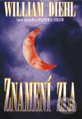 Kniha: Znamení zla (William Diehl). BB/art Kniha: Znamení zla (William Diehl). BB/art