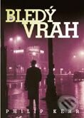 Kniha: Bledý vrah (Philip Kerr). BB/art Kniha: Bledý vrah (Philip Kerr). BB/art