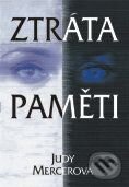 Kniha: Ztráta paměti (Judy Mercerová). BB/art Kniha: Ztráta paměti (Judy Mercerová). BB/art
