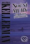 Kniha: Noční můry Billyho Staighta (Jonathan Kellerman). BB/art Kniha: Noční můry Billyho Staighta (Jonathan Kellerman). BB/art