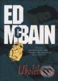 Kniha: Ukolébavka (Ed McBain). BB/art, 1998 Kniha: Ukolébavka (Ed McBain). BB/art, 1998