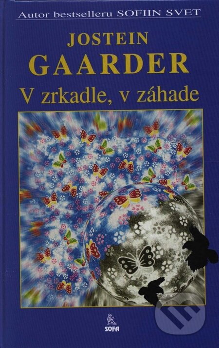 Kniha: V zrkadle, v záhade (Jostein Gaarder), 1998 Kniha: V zrkadle, v záhade (Jostein Gaarder), 1998