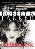 Kniha: Rodinná čest (Robert B. Parker). BB/art Kniha: Rodinná čest (Robert B. Parker). BB/art