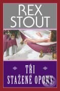 Kniha: Tři stažené opony (Rex Stout). BB/art Kniha: Tři stažené opony (Rex Stout). BB/art