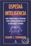 Kniha: Úspešná inteligencia (Robert J. Sternberg). SOFA Kniha: Úspešná inteligencia (Robert J. Sternberg). SOFA