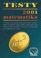 Kniha: Testy 2001 – Matematika (Autorský kolektív). Didaktis Kniha: Testy 2001 – Matematika (Autorský kolektív). Didaktis