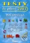 Testy do prímy 2003 - matematika - Kolektív autorov, Didaktis, 2002
