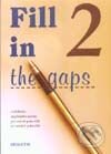 Kniha: Fill in the gaps 2 (Edward R. Rosett). Didaktis Kniha: Fill in the gaps 2 (Edward R. Rosett). Didaktis