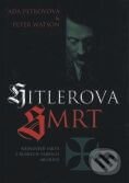 Kniha: Hitlerova smrt (Ada Petrova a Peter Watson). BB/art Kniha: Hitlerova smrt (Ada Petrova a Peter Watson). BB/art