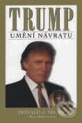Kniha: Trump - umění návratu (Donald J. Trump a Kate Bohnerovou). BB/art Kniha: Trump - umění návratu (Donald J. Trump a Kate Bohnerovou). BB/art