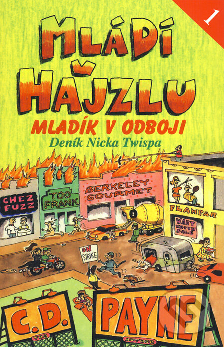 Kniha: Mládí v hajzlu 1 (C.D. Payne). Jota, 2002 Kniha: Mládí v hajzlu 1 (C.D. Payne). Jota, 2002