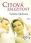 Kniha: Citová záležitost (Caroline Upcherová). BB/art Kniha: Citová záležitost (Caroline Upcherová). BB/art