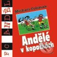 Kniha: Andělé v kopačkách (Michael Coleman). BB/art Kniha: Andělé v kopačkách (Michael Coleman). BB/art