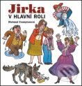 Kniha: Jirka v hlavní roli (Richmal Cromptonová). BB/art Kniha: Jirka v hlavní roli (Richmal Cromptonová). BB/art