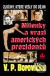 Kniha: Milenky a vrazi amerických prezidentů (V.P. Borovička). Baronet Kniha: Milenky a vrazi amerických prezidentů (V.P. Borovička). Baronet