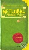 Kniha: Harry Potter - Metlobal v priebehu vekov (J.K. Rowling). Ikar, 2001 Kniha: Harry Potter - Metlobal v priebehu vekov (J.K. Rowling). Ikar, 2001