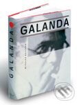 Kniha: Mikuláš Galanda (Autorský kolektiv). Pallas, 2001 Kniha: Mikuláš Galanda (Autorský kolektiv). Pallas, 2001