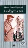 Kniha: Heidegger a zen (Hans-Peter Hempel). Mladá fronta, 2001 Kniha: Heidegger a zen (Hans-Peter Hempel). Mladá fronta, 2001