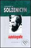 Autobiografie - Alexander Solženicyn, Academia, 2001