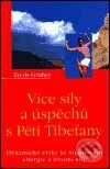 Kniha: Více síly a úspěchu s Pěti Tibeťany (Fredy Gruber). Pragma, 2001 Kniha: Více síly a úspěchu s Pěti Tibeťany (Fredy Gruber). Pragma, 2001