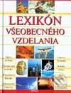 Kniha: Lexikón všeobecného vzdelania (Matthias Edbauer). Aktuell, 2001 Kniha: Lexikón všeobecného vzdelania (Matthias Edbauer). Aktuell, 2001