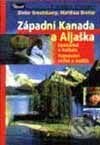 Kniha: Západní Kanada / Aljaška průvodce přírodou (Dieter Kreutzkamp a Matthias Breiter). Miloš Uhlíř - Baset, 2001 Kniha: Západní Kanada / Aljaška průvodce přírodou (Dieter Kreutzkamp a Matthias Breiter). Miloš Uhlíř - Baset, 2001