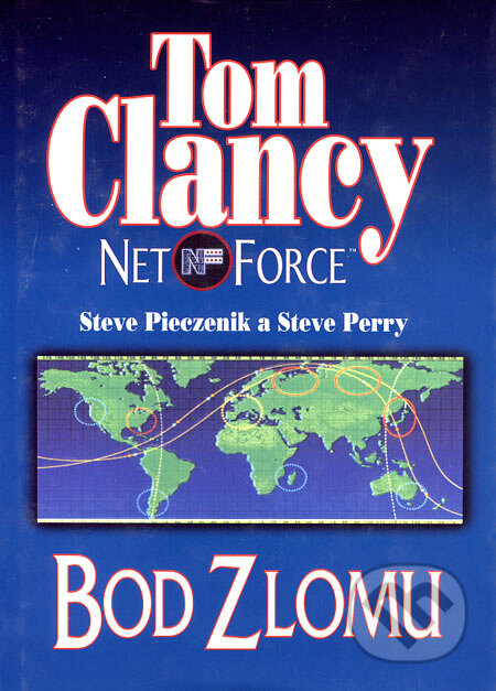 Kniha: Net force - Bod zlomu (Steve Perry, Steve Pieczenik a Tom Clancy). BB/art, 2001 Kniha: Net force - Bod zlomu (Steve Perry, Steve Pieczenik a Tom Clancy). BB/art, 2001