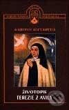 Životopis svaté Terezie z Avily - Marcelle Auclairová, Karmelitánské nakladatelství, 2000