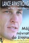 Kniha: Môj návrat do života (Lance Armstrong). Sport-Press, 2002 Kniha: Môj návrat do života (Lance Armstrong). Sport-Press, 2002