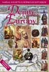 Kniha: Dejiny Európy (Autorský kolektív). Slovenské pedagogické nakladateľstvo - Mladé letá, 2001 Kniha: Dejiny Európy (Autorský kolektív). Slovenské pedagogické nakladateľstvo - Mladé letá, 2001