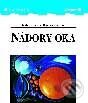 Kniha: Nádory oka (Drahomíra Baráková a kolektív). Grada, 2002 Kniha: Nádory oka (Drahomíra Baráková a kolektív). Grada, 2002