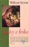 Kniha: Správy z Írska (Willian Trevor). Slovenský spisovateľ, 2002 Kniha: Správy z Írska (Willian Trevor). Slovenský spisovateľ, 2002