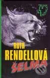 Kniha: Šelma (Ruth Rendell). Slovenský spisovateľ, 2002 Kniha: Šelma (Ruth Rendell). Slovenský spisovateľ, 2002