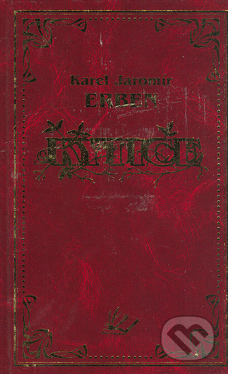 Kniha: Kytice (Karel Jaromír Erben). Knižní expres, 2001 Kniha: Kytice (Karel Jaromír Erben). Knižní expres, 2001