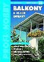 Kniha: Balkony a jejich opravy (Kamil Barták). Grada, 2002 Kniha: Balkony a jejich opravy (Kamil Barták). Grada, 2002