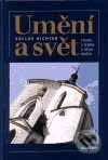 Kniha: Umění a svět (Václav Richter). Academia, 2002 Kniha: Umění a svět (Václav Richter). Academia, 2002