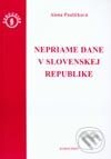 Kniha: Nepriame dane v Slovenskej republike (Alena Pauličková). Eurounion, 2002 Kniha: Nepriame dane v Slovenskej republike (Alena Pauličková). Eurounion, 2002