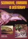 Kniha: Scinkové, varani a ještěrky (Miroslav Kocián a Vladimír Cerha). Polaris, 1999 Kniha: Scinkové, varani a ještěrky (Miroslav Kocián a Vladimír Cerha). Polaris, 1999