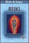 Kniha: Reiki - škola do kapsy (Sumeet Sharma). Alternativa, 2002 Kniha: Reiki - škola do kapsy (Sumeet Sharma). Alternativa, 2002