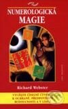 Numerologická magie - Richard Webster, Ivo Železný, 2001
