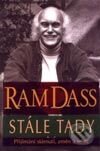 Kniha: Stále tady (Ram Dass). Pragma, 2002 Kniha: Stále tady (Ram Dass). Pragma, 2002