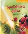 Kniha: Cítim sa skvele - Spoľahlivá diéta (Marion Grillparzerová a Martina Kittlerová). Cesty, 2002 Kniha: Cítim sa skvele - Spoľahlivá diéta (Marion Grillparzerová a Martina Kittlerová). Cesty, 2002