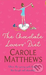 Kniha: Chocolate Lovers' Diet (Carole Matthews). Headline Book, 2010 Kniha: Chocolate Lovers' Diet (Carole Matthews). Headline Book, 2010